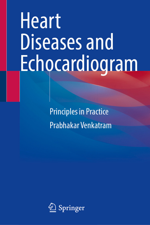 Heart Diseases and Echocardiogram - Prabhakar Venkatram