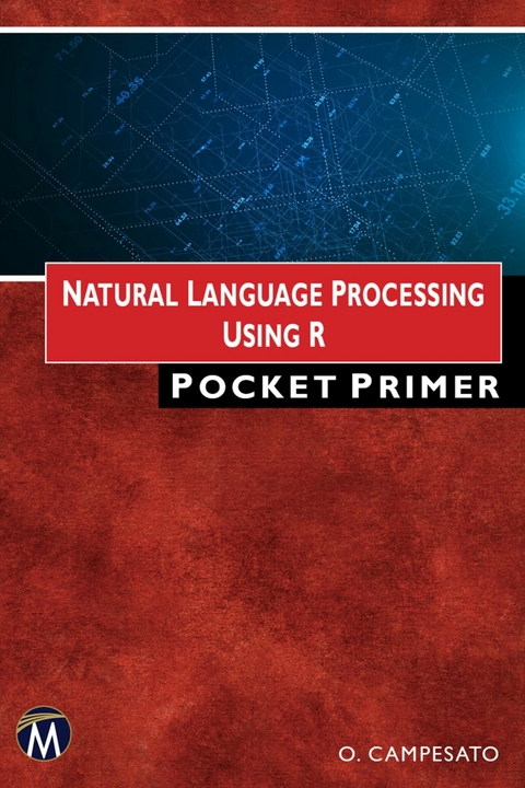 Natural Language Processing using R Pocket Primer -  Oswald Campesato,  Mercury Learning and Information