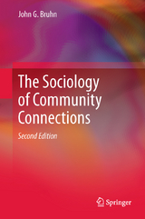 The Sociology of Community Connections - John G. Bruhn