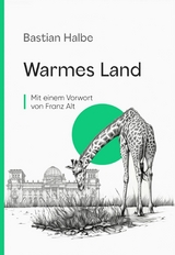 Warmes Land - Bastian Halbe