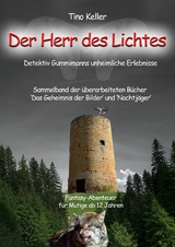 Der Herr des Lichtes - Martin Keller