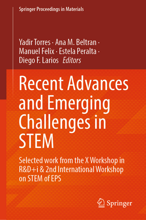 Recent Advances and Emerging Challenges in STEM - 