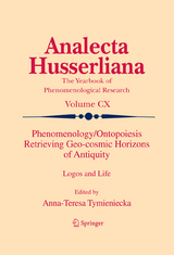 Phenomenology/Ontopoiesis Retrieving Geo-cosmic Horizons of Antiquity - 