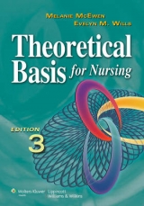 Theoretical Basis for Nursing - McEwen, Melanie; Wills, Evelyn M.