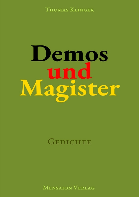 Demos und Magister -  Thomas Klinger