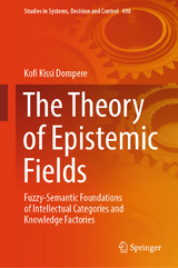 The Theory of Epistemic Fields -  Kofi Kissi Dompere