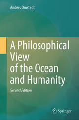 A Philosophical View of the Ocean and Humanity - Anders Omstedt