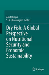 Dry Fish: A Global Perspective on Nutritional Security and Economic Sustainability - 