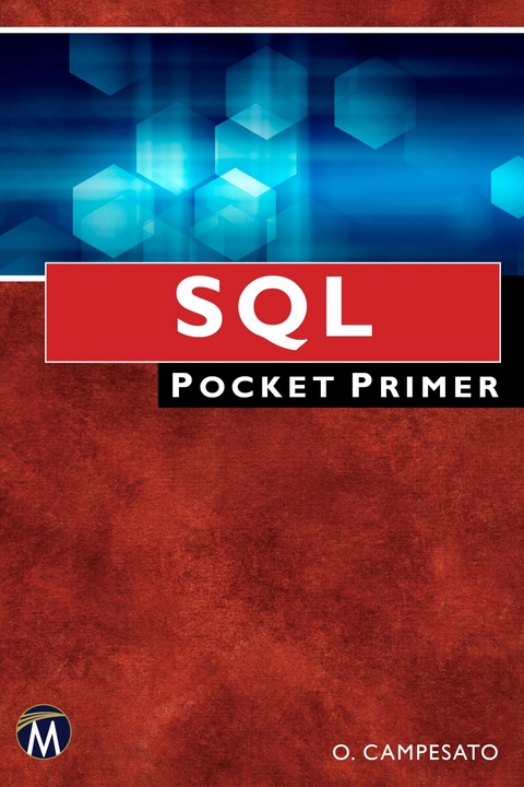 SQL Pocket Primer -  Oswald Campesato,  Mercury Learning and Information