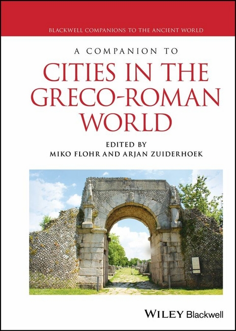 Companion to Cities in the Greco-Roman World - 