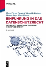 Einführung in das Datenschutzrecht -  Marie-Theres Tinnefeld,  Benedikt Buchner,  Thomas Petri,  Marit Hansen