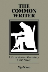 The Common Writer - Cross, Nigel