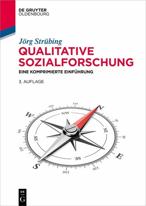 Qualitative Sozialforschung - Jörg Strübing