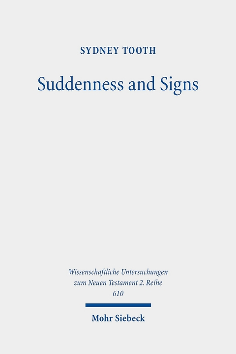 Suddenness and Signs -  Sydney Tooth