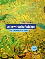 Volkswirtschaftslehre. Eine Einführung für die Schweiz (E-Book) -  Aymo Brunetti