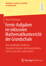 Fermi-Aufgaben im inklusiven Mathematikunterricht der Grundschule -  Nina Flottmann