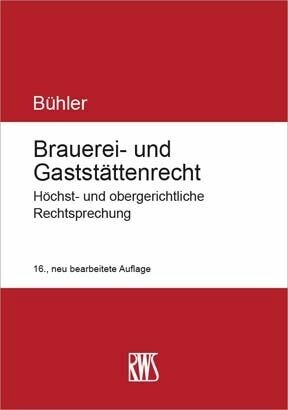 Brauerei- und Gaststättenrecht -  Udo Bühler