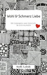 Wohl & Schmerz Liebe - Steffi Lofeldt