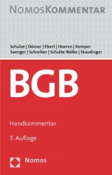 Bürgerliches Gesetzbuch - Schulze, Reiner; Dörner, Heinrich; Ebert, Ina; Hoeren, Thomas; Kemper, Rainer; Saenger, Ingo; Schreiber, Klaus; Schulte-Nölke, Hans; Staudinger, Ansgar