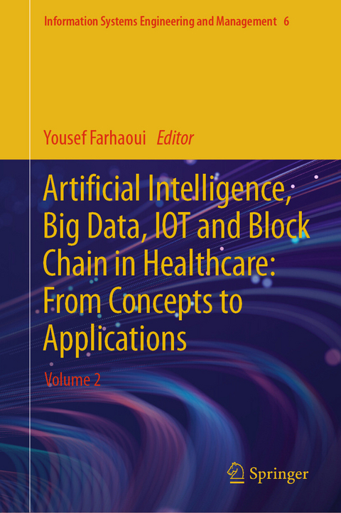 Artificial Intelligence, Big Data, IOT and Block Chain in Healthcare: From Concepts to Applications - 