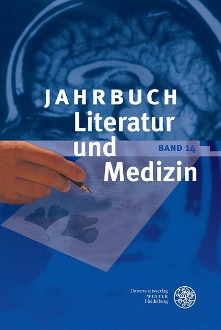 Jahrbuch Literatur und Medizin - 