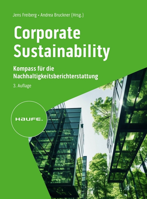 Corporate Sustainability - Kompass für die Nachhaltigkeitsberichterstattung - 