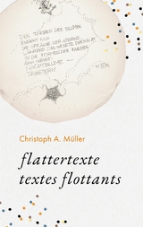 flattertexte - Christoph A. Müller