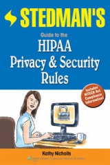 Stedman's Guide to the HIPAA Privacy & Security Rule - Nicholls