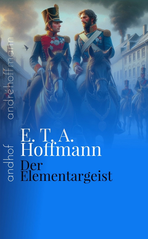 Der Elementargeist -  E. T. A. Hoffmann