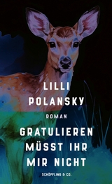 Gratulieren müsst ihr mir nicht - Lilli Polansky