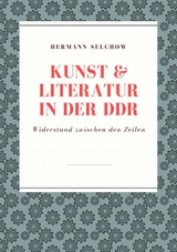 Kunst & Literatur in der DDR -  Hermann Selchow