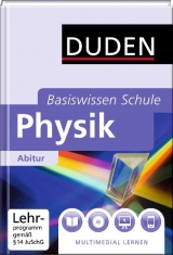 Basiswissen Schule - Physik Abitur - 