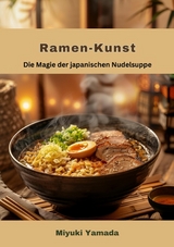 Ramen-Kunst -  Miyuki Yamada