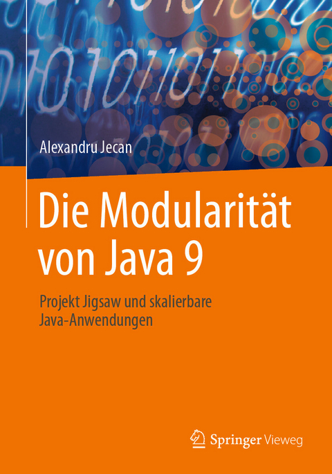 Die Modularität von Java 9 - Alexandru Jecan