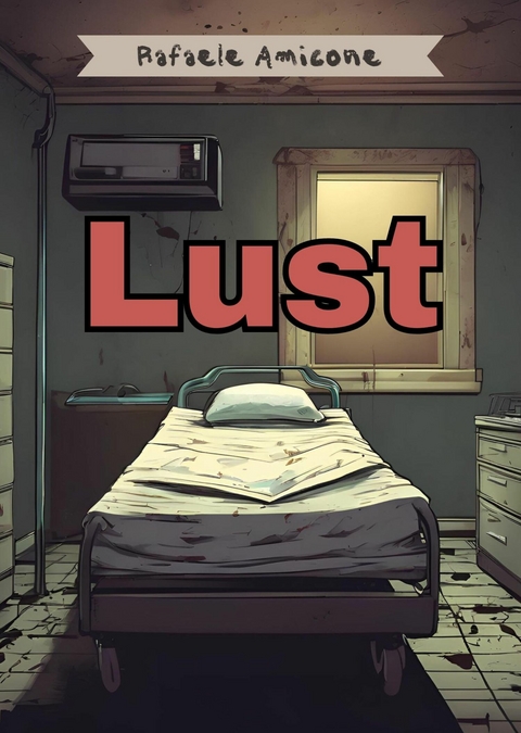 Lust - Rafaele Amicone