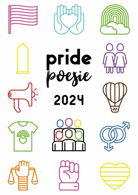 Pride-Poesie 2024 -  Æther Celest,  Buddy Tobias,  illegitim,  Kai Neuwinger,  Martin Wolkner,  Maxi Theresa,  Mieze McCripple