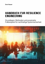 Handbuch für  Resilience Engineering -  Sven Hauser