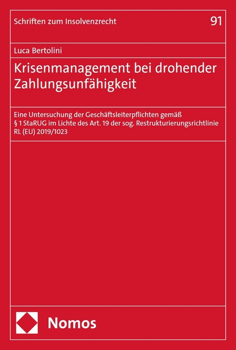 Krisenmanagement bei drohender Zahlungsunfähigkeit -  Luca Bertolini