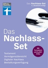 Das Nachlass-Set – die wichtigsten Fragen zum Thema Nachlass einfach erklärt, mit Steuerspartipps, Formularen und Ausfüllhilfen