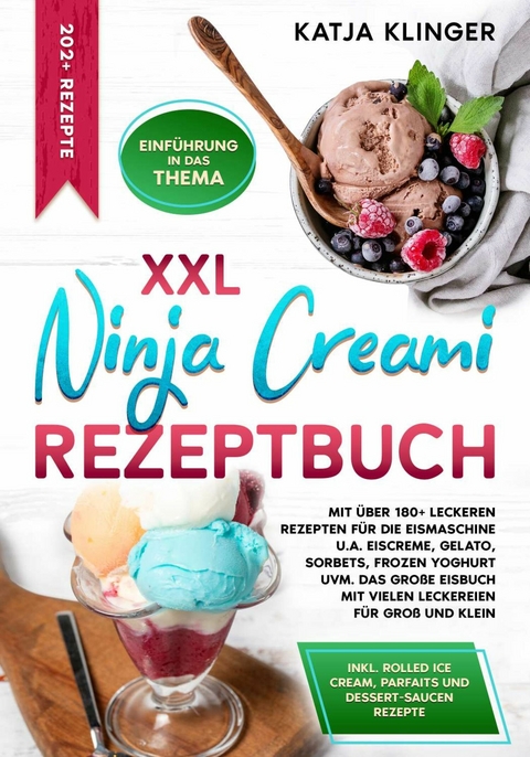 XXL Ninja Creami Rezeptbuch -  Katja Klinger