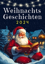 Weihnachtsgeschichten 2024 -  Kindery Verlag