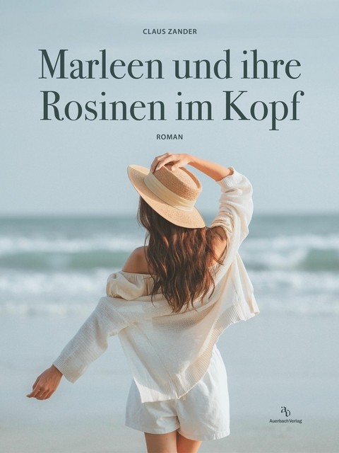 Marleen und ihre Rosinen im Kopf - Claus Zander