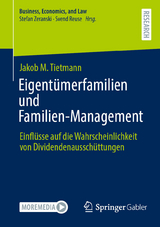 Eigentümerfamilien und Familien-Management - Jakob M. Tietmann