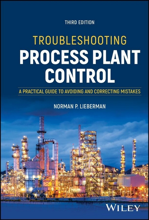 Troubleshooting Process Plant Control - Norman P. Lieberman