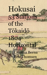 Hokusai 53 Stations of the Tokaido 1804 Horizontal - Cristina Berna, Eric Thomsen