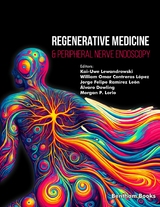 Regenerative Medicine & Peripheral Nerve Endoscopy - 