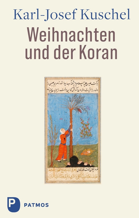 Weihnachten und der Koran - Karl-Josef Kuschel