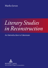 Literary Studies in Reconstruction - Marko Juvan