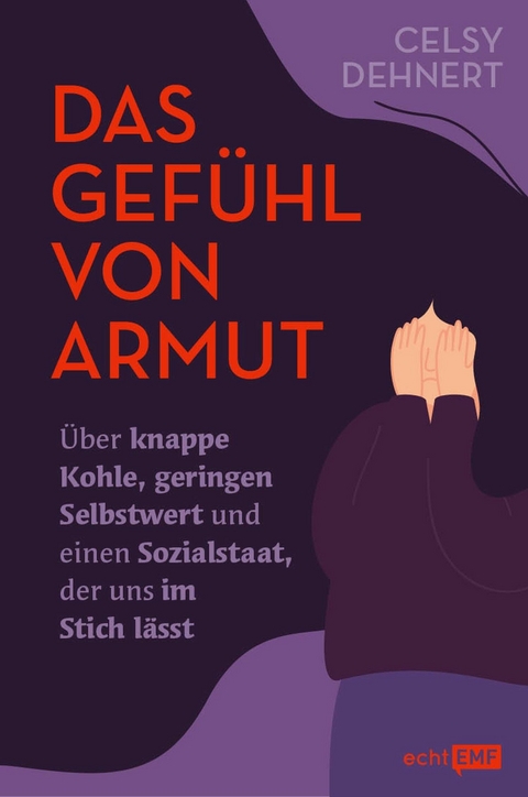 Das Gefühl von Armut - Celsy Dehnert