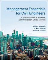 Management Essentials for Civil Engineers -  C. Kat Grimsley,  Brian M. Grindall,  Cody A. Pennetti